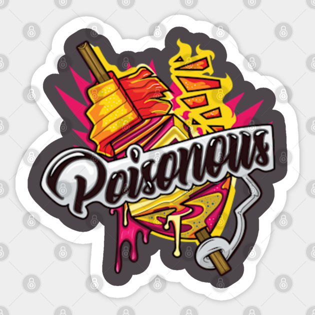 Is it Poisonous? Poisonous Sticker TeePublic